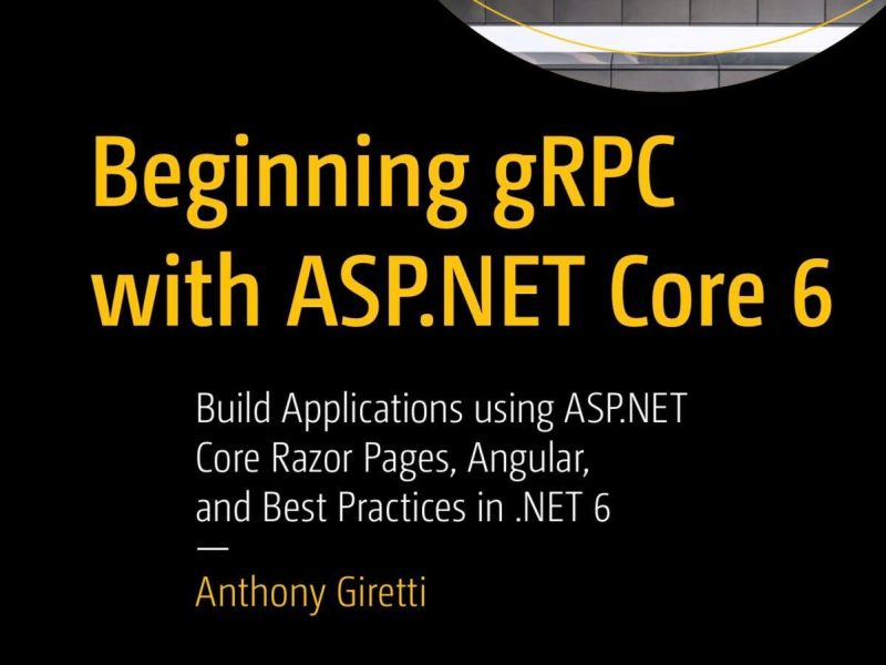 Beginning gRPC with ASP.NET Core 6